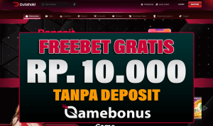 DUTAHOKI Bonus Freebet Rp 10.000 Gratis Tanpa Deposit